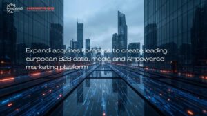 Expandi Limited übernimmt Kompass und schafft führende europäische Plattform für B2B-Daten, Medien und KI-gestütztes Marketing