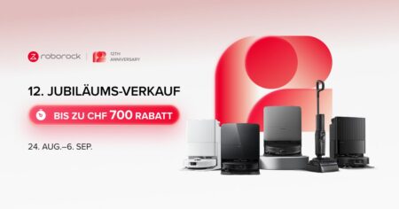 Roborock feiert 12-jähriges Jubiläum – bis zu 52 % Rabatt im offiziellen Online-Store Roborock 12. Jubiläums-Verkauf – bis zu CHF 700 Rabatt, 24. August bis 6. September 2026.
